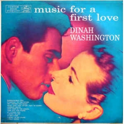  Dinah Washington ‎– Music For A First Love 